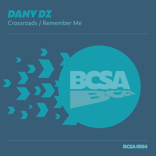 Dany Dz - Crossroads [BCSA0584]